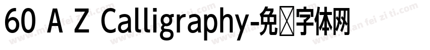 60 A Z Calligraphy字体转换